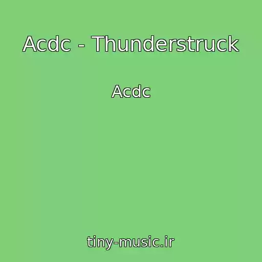 کاور آهنگ Acdc - Thunderstruck از Acdc