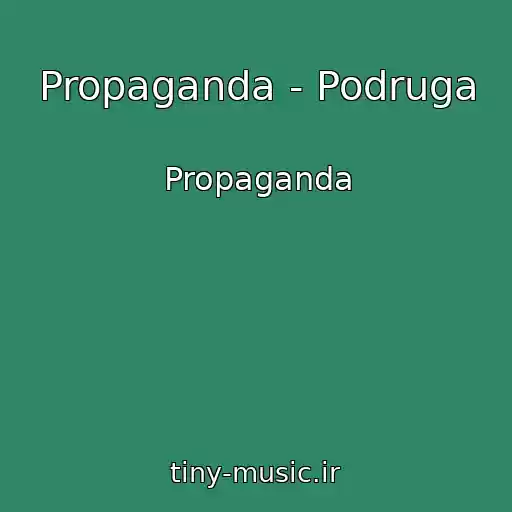 کاور آهنگ Propaganda - Podruga از Propaganda