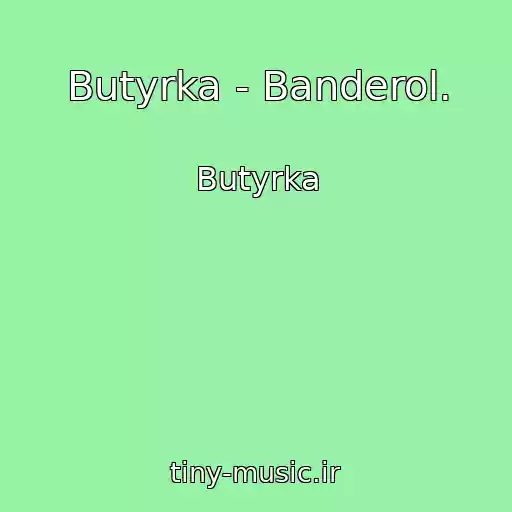 کاور آهنگ Butyrka - Banderol. از Butyrka