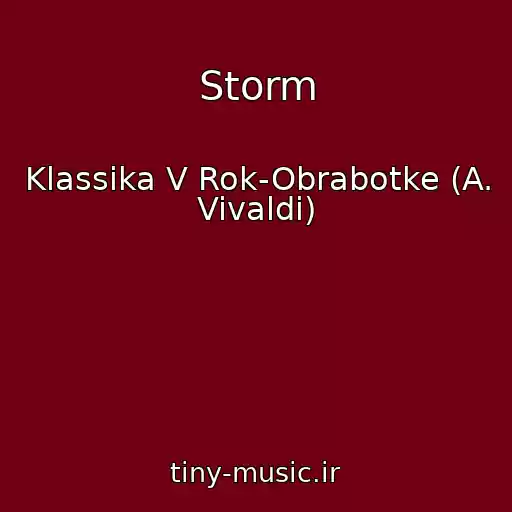 کاور آهنگ Storm از Klassika V Rok-Obrabotke (A. Vivaldi)