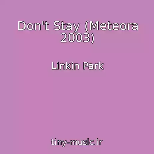 کاور آهنگ Don't Stay (Meteora 2003) از Linkin Park