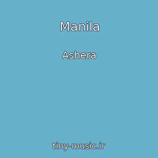 کاور آهنگ Manila از Ashera