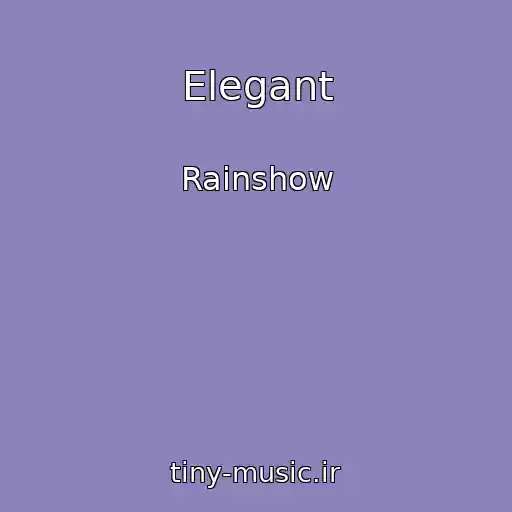 کاور آهنگ Elegant از Rainshow