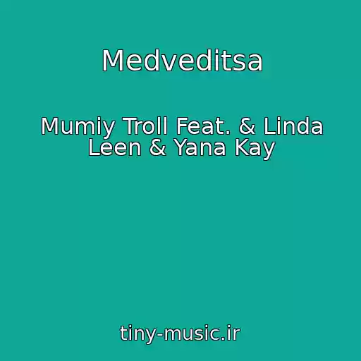 کاور آهنگ Medveditsa از Mumiy Troll Feat. & Linda Leen & Yana Kay
