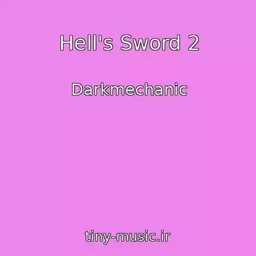 کاور آهنگ Hell's Sword 2 از Darkmechanic