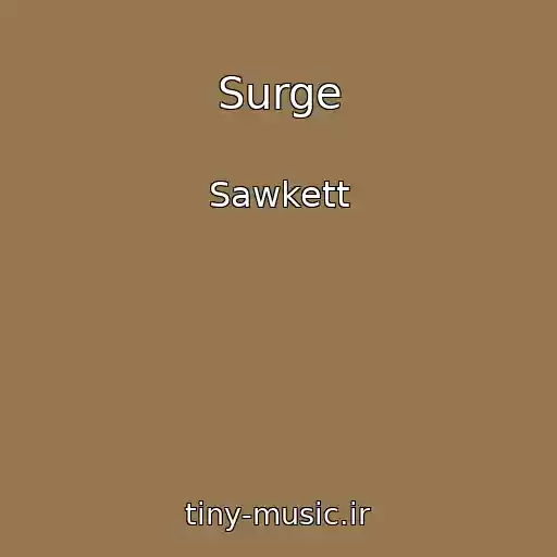 کاور آهنگ Surge از Sawkett