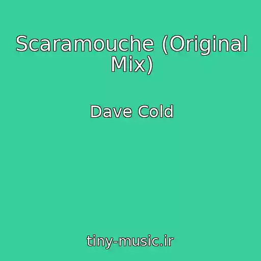 کاور آهنگ Scaramouche (Original Mix) از Dave Cold