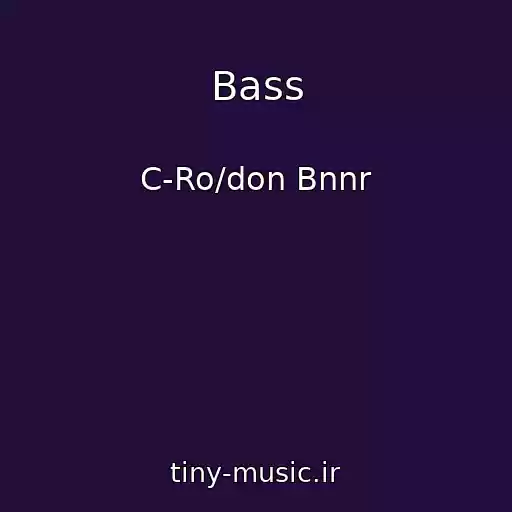 کاور آهنگ Bass از C-Ro/don Bnnr