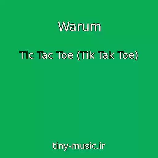 کاور آهنگ Warum از Tic Tac Toe (Tik Tak Toe)