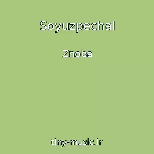 کاور آهنگ Soyuzpechal از Znoba