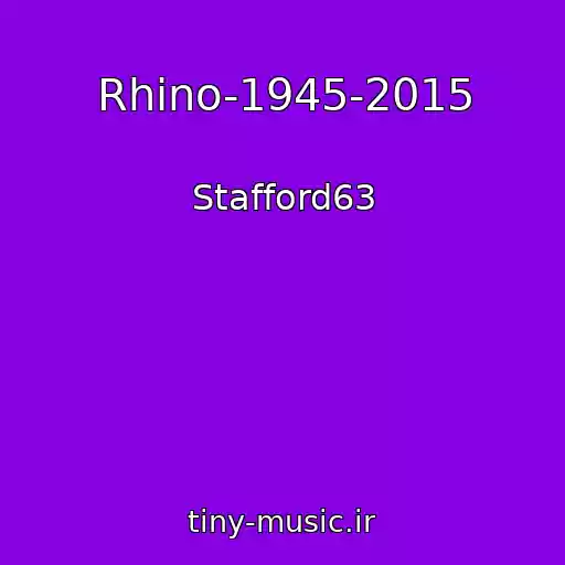 کاور آهنگ Rhino-1945-2015 از Stafford63