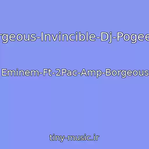 کاور آهنگ New-2015---Eminem-Ft-2Pac-Amp-Borgeous-Invincible-Dj-Pogeez-Remix-Hot-New-Song-2015-Hd(Mp3 از Eminem-Ft-2Pac-Amp-Borgeous