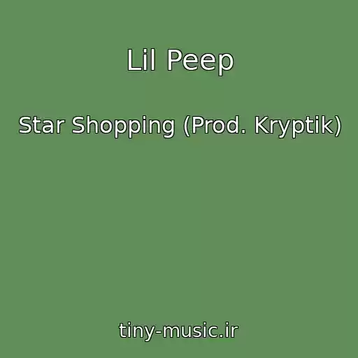کاور آهنگ Lil Peep از Star Shopping (Prod. Kryptik)