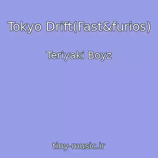 کاور آهنگ Tokyo Drift(Fast&furios) از Teriyaki Boyz