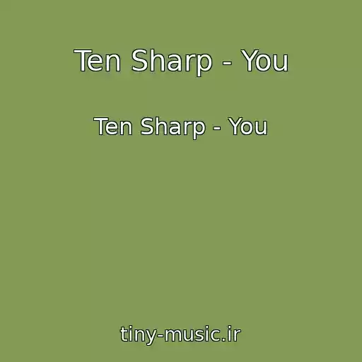 کاور آهنگ Ten Sharp - You از Ten Sharp - You