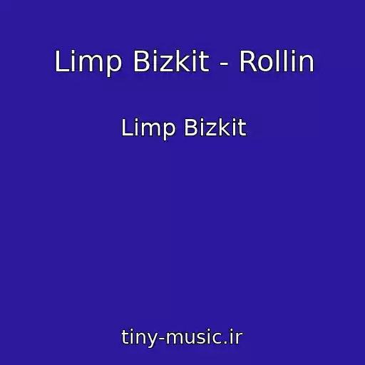 کاور آهنگ Limp Bizkit - Rollin از Limp Bizkit