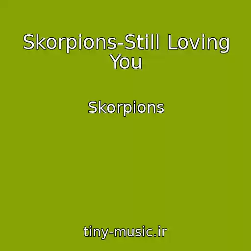 کاور آهنگ Skorpions-Still Loving You از Skorpіons