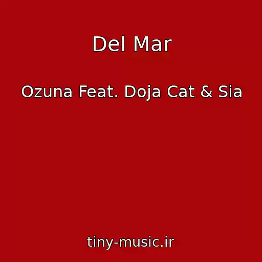کاور آهنگ Del Mar از Ozuna Feat. Doja Cat & Sia