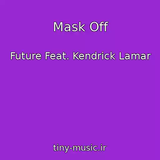 کاور آهنگ Mask Off از Future Feat. Kendrick Lamar