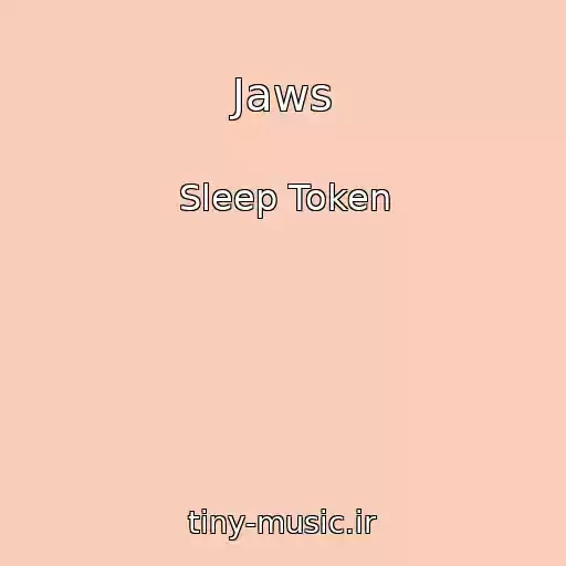 کاور آهنگ Jaws از Sleep Token