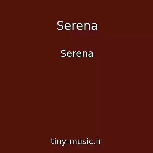 کاور آهنگ Serena از Serena