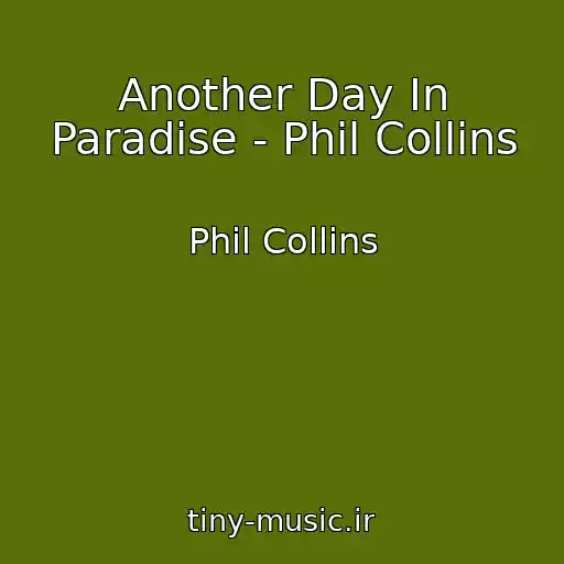 کاور آهنگ Another Day In Paradise - Phil Collins از Phil Collins