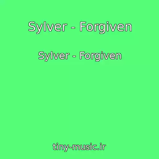 کاور آهنگ Sylver - Forgiven از Sylver - Forgiven