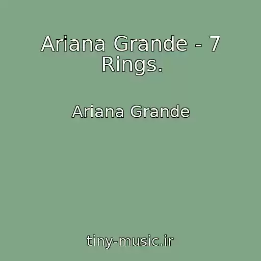 کاور آهنگ Ariana Grande - 7 Rings. از Ariana Grande