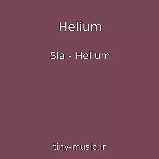 کاور آهنگ Helium از Sia - Helium
