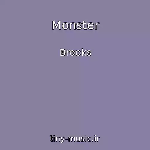 کاور آهنگ Monster از Brooks