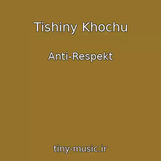 کاور آهنگ Tishiny Khochu از Anti-Respekt