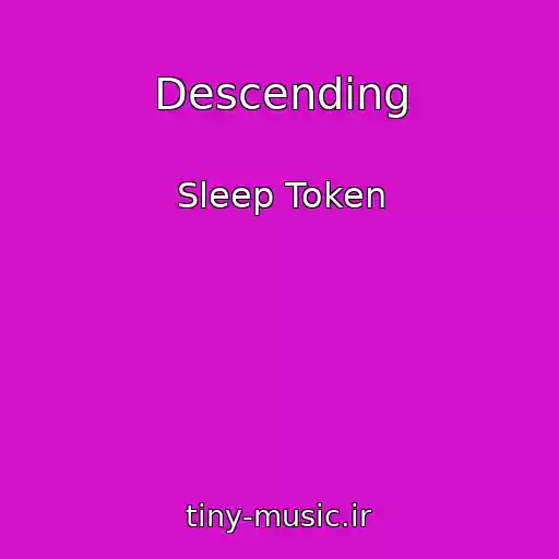 کاور آهنگ Descending از Sleep Token