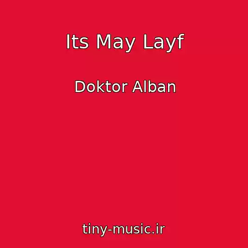 کاور آهنگ Its May Layf از Doktor Alban
