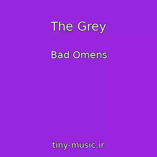 کاور آهنگ The Grey از Bad Omens
