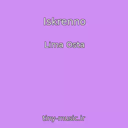 کاور آهنگ Iskrenno از Lima Osta