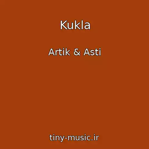 کاور آهنگ Kukla از Artik & Asti