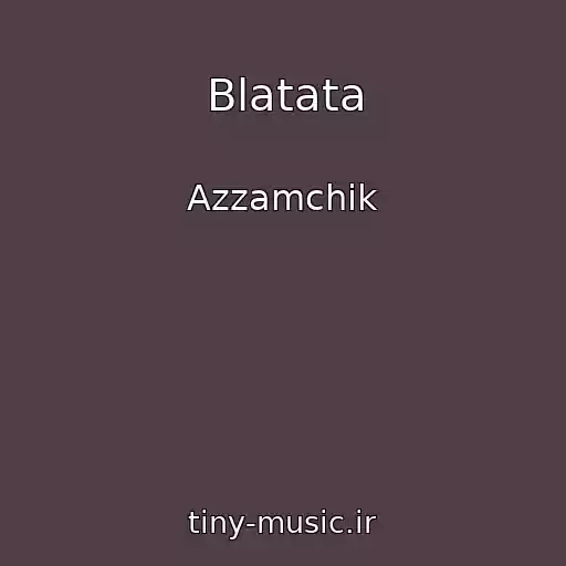 کاور آهنگ Blatata از Azzamchik