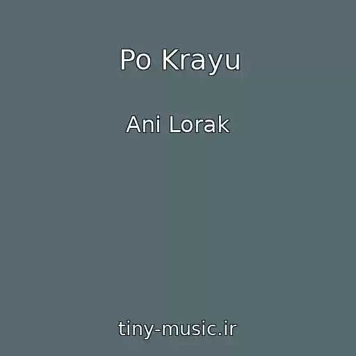 کاور آهنگ Po Krayu از Ani Lorak