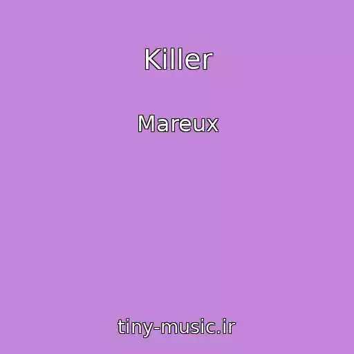 کاور آهنگ Killer از Mareux