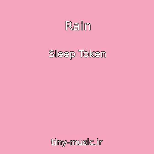 کاور آهنگ Rain از Sleep Token