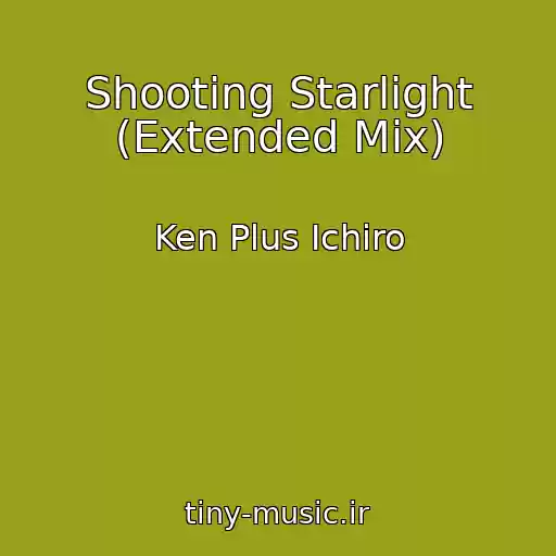 کاور آهنگ Shooting Starlight (Extended Mix) از Ken Plus Ichiro