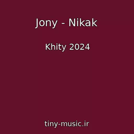 کاور آهنگ Jony - Nikak از Khity 2024