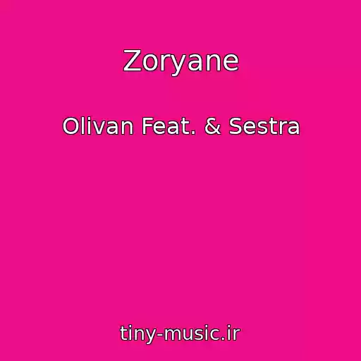 کاور آهنگ Zoryane از Olivan Feat. & Sestra