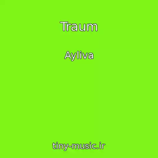 کاور آهنگ Traum از Ayliva