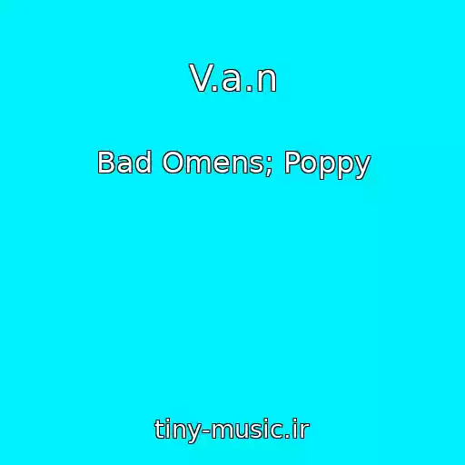 کاور آهنگ V.a.n از Bad Omens; Poppy
