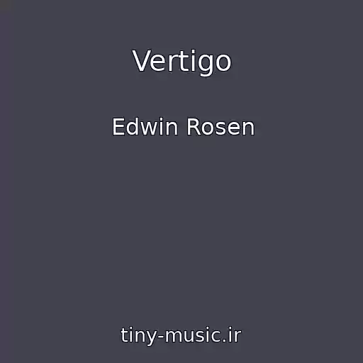 کاور آهنگ Vertigo از Edwin Rosen