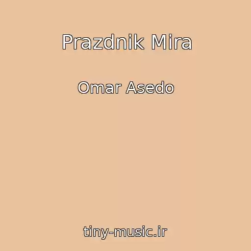 کاور آهنگ Prazdnik Mira از Omar Asedo