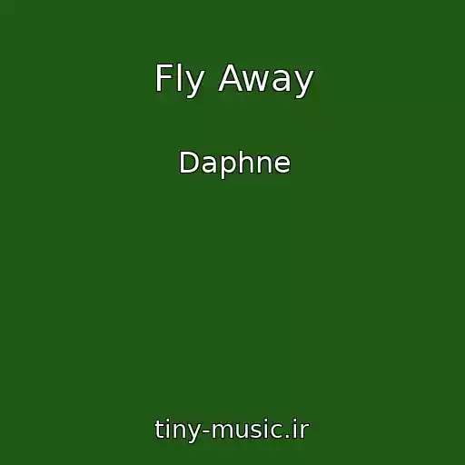کاور آهنگ Fly Away از Daphne