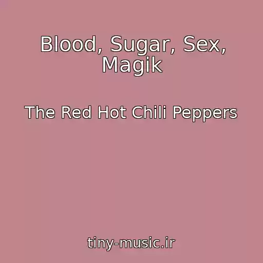 کاور آهنگ Blood, Sugar, Sex, Magik از The Red Hot Chili Peppers