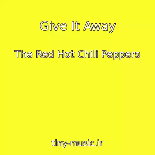 کاور آهنگ Give It Away از The Red Hot Chili Peppers